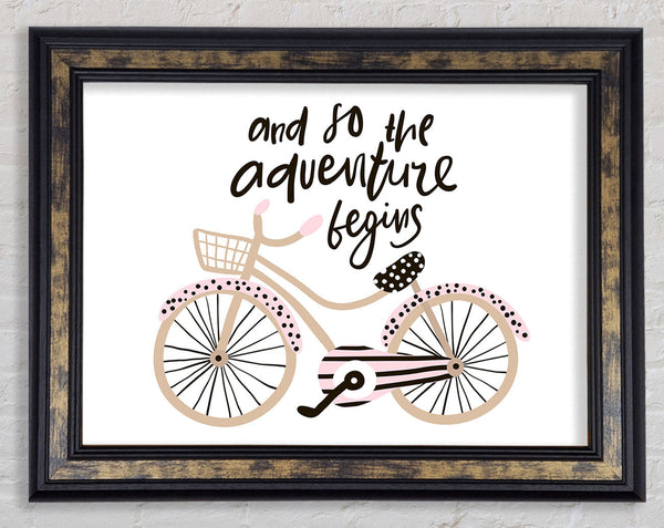 The Adventure Begins Bike Framed Print