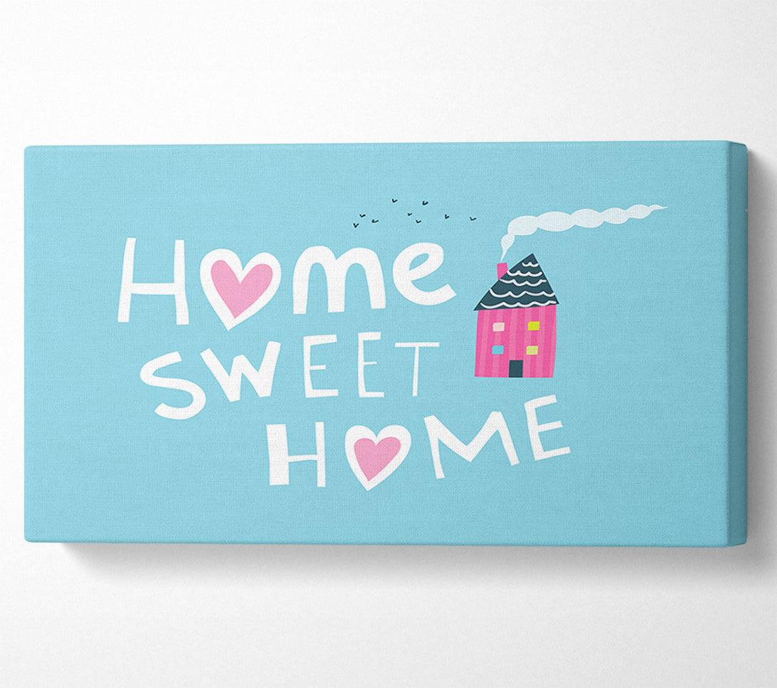  A Canvas Print of Home Sweet Home Cosy Canvas Art