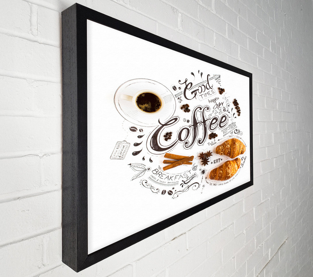  A Canvas Print of Good Times Coffee Canvas Wall Art