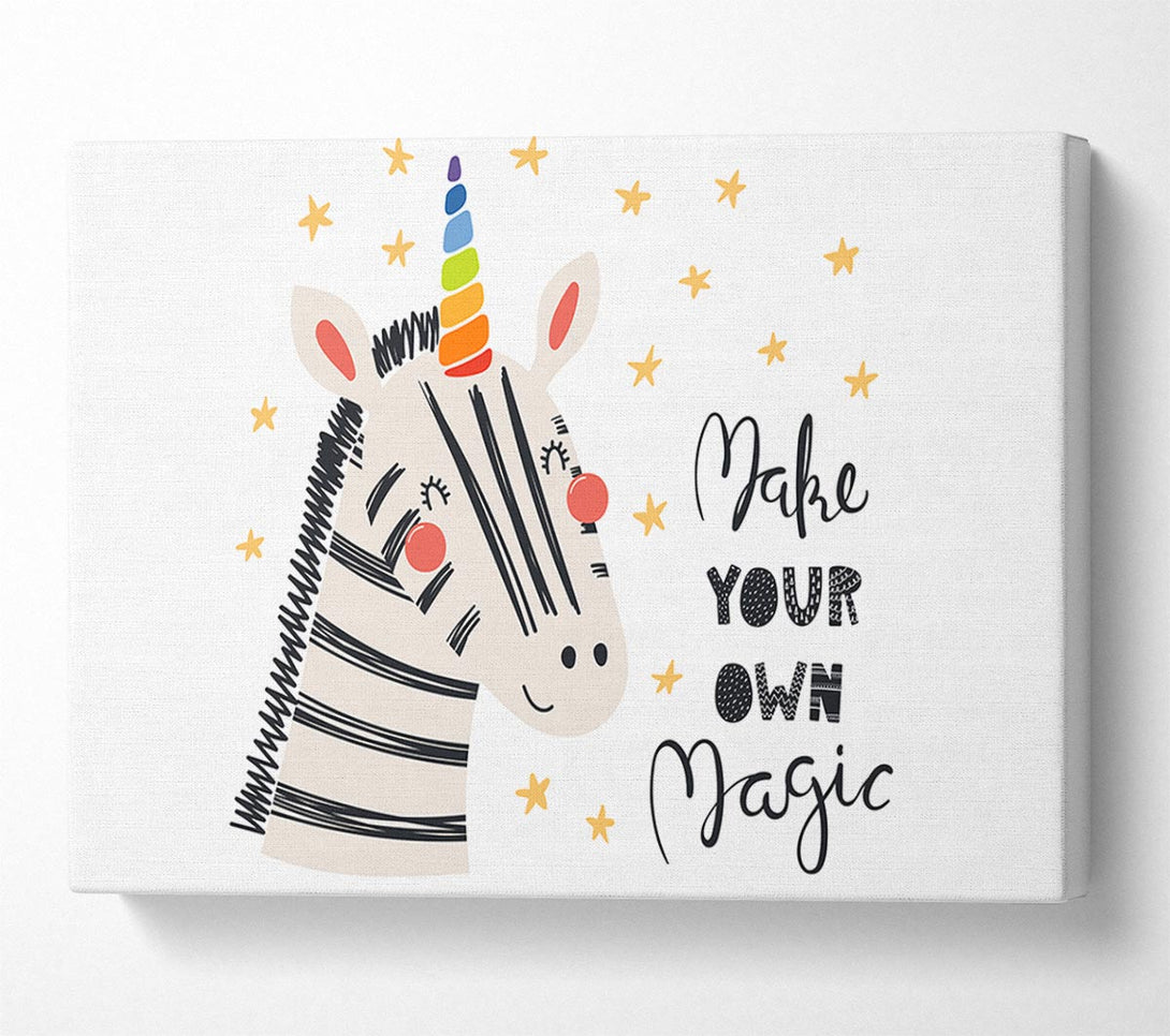  A Canvas Print of Make Your Own Magic Canvas Print