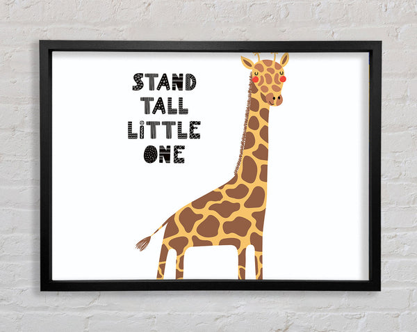 Stand Tall Little One Giraffe Framed Print