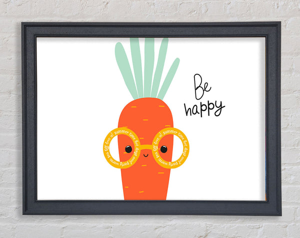 Be Happy Carrot Framed Print
