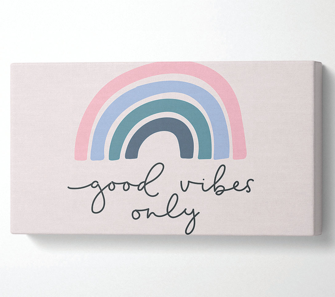  A Canvas Print of Good Vibes Only Canvas Print