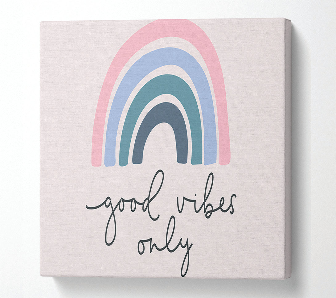  A Canvas Print of Good Vibes Only Canvas Print