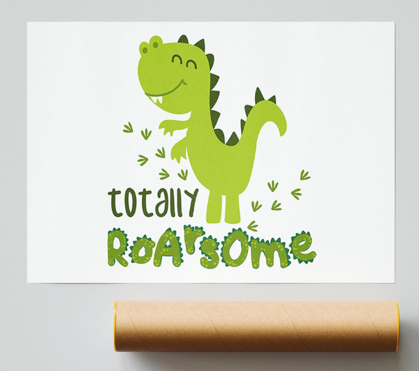 Totally Roarsome Print