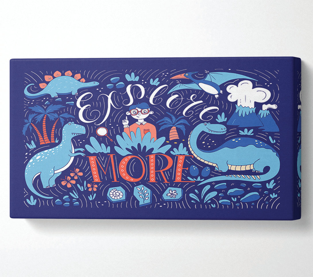  A Canvas Print of Explore More Canvas Wall Art