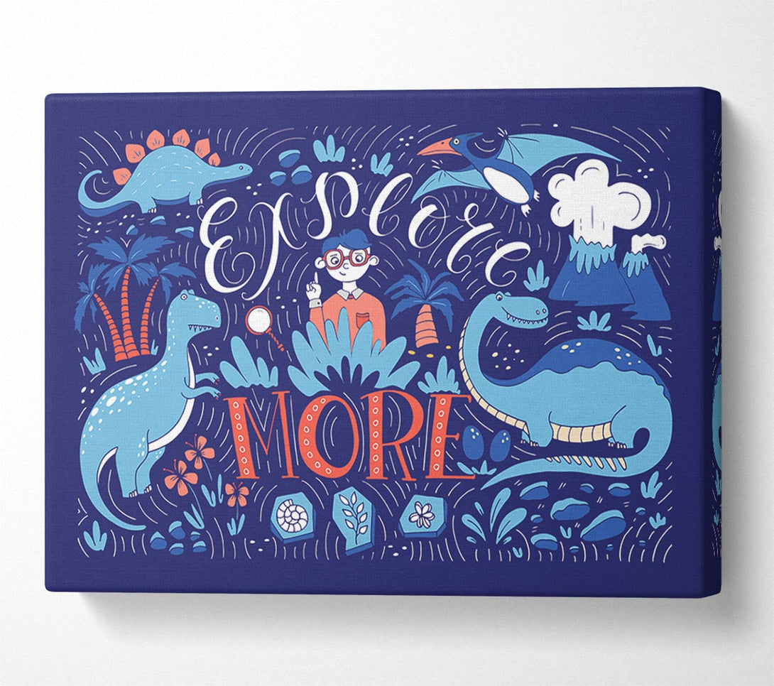  A Canvas Print of Explore More Canvas Wall Art