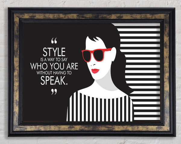 Style Fashion Quote Framed Print