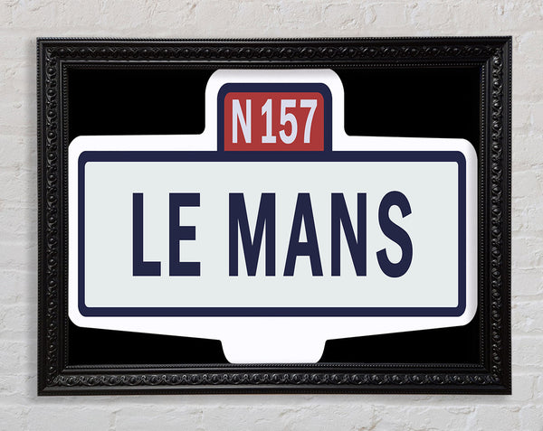 Le Mans Race Sign Framed Print