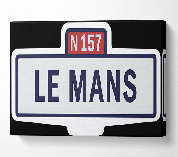  A Canvas Print of Le Mans Race Sign Canvas Print