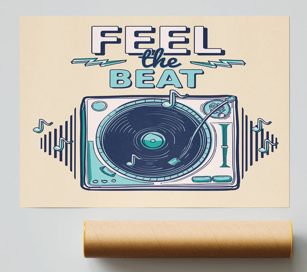 Feel The Beat Print