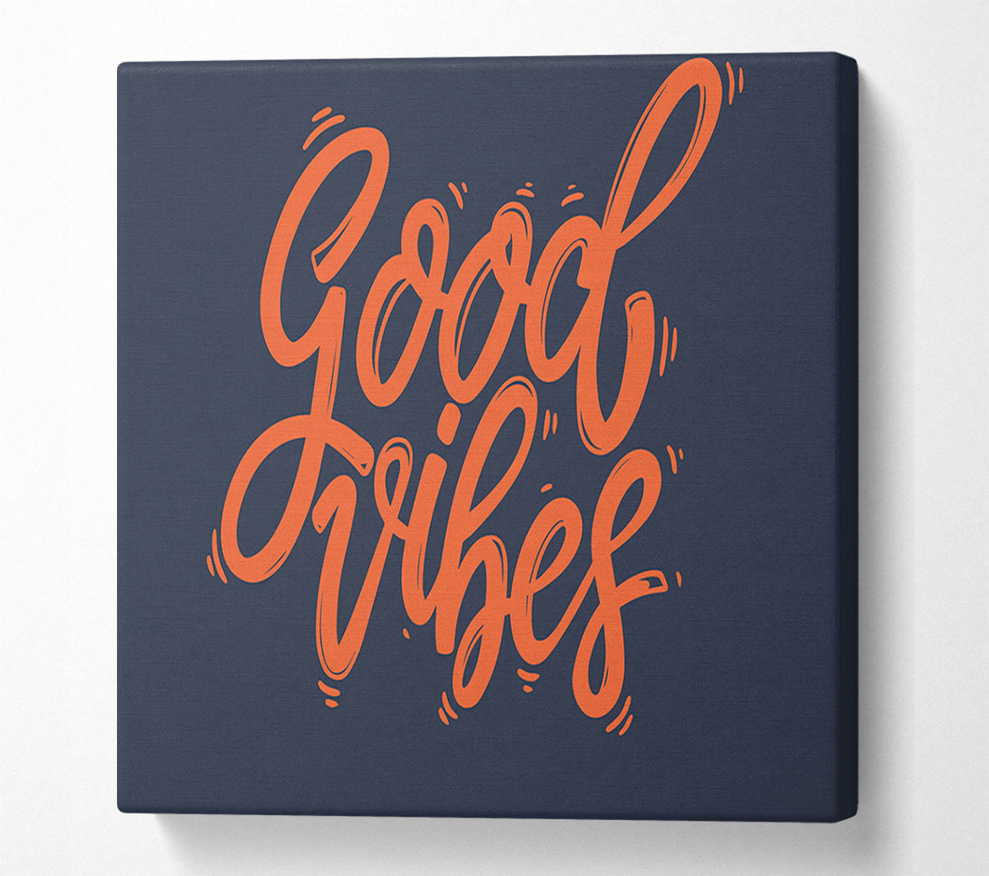  A Canvas Print of Good Vibes 2 Canvas Wall Art
