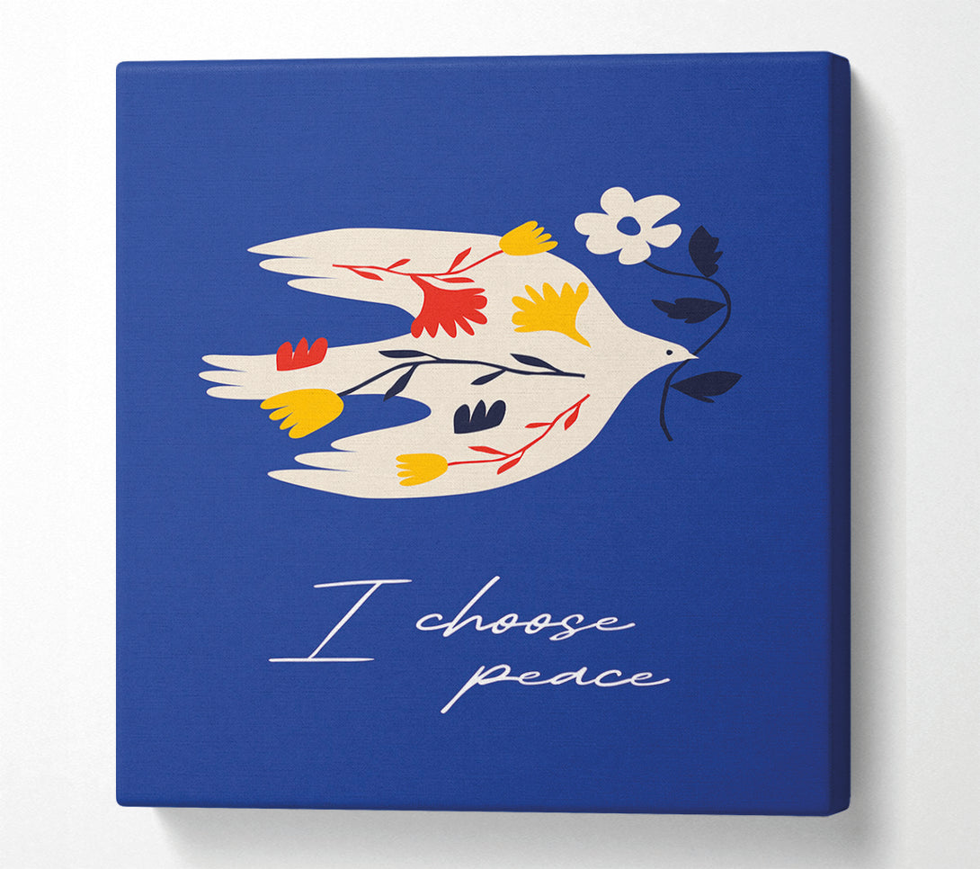  A Canvas Print of I Choose Peace Canvas Wall Art