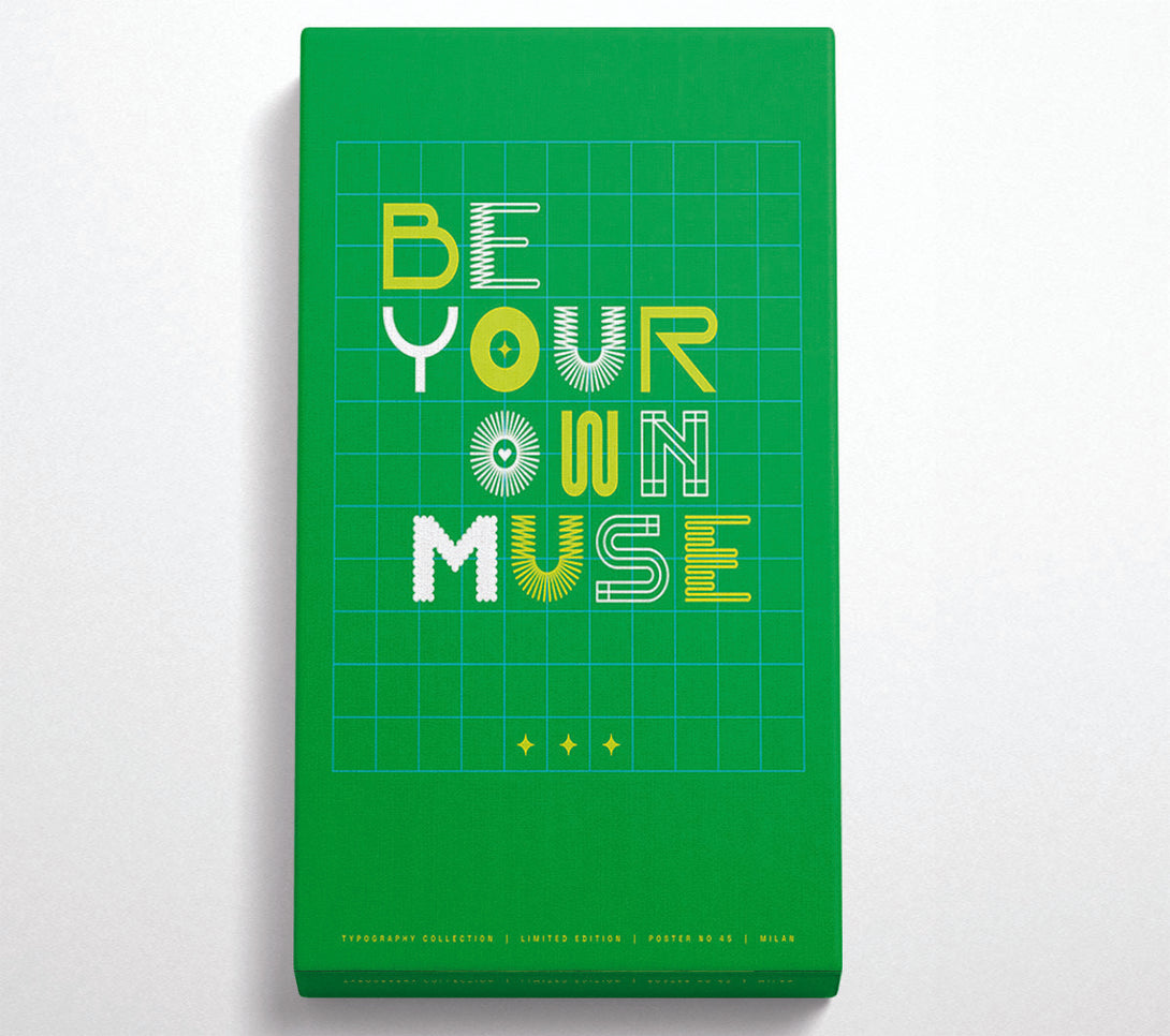  A Canvas Print of Be Your Own Muse Canvas Art