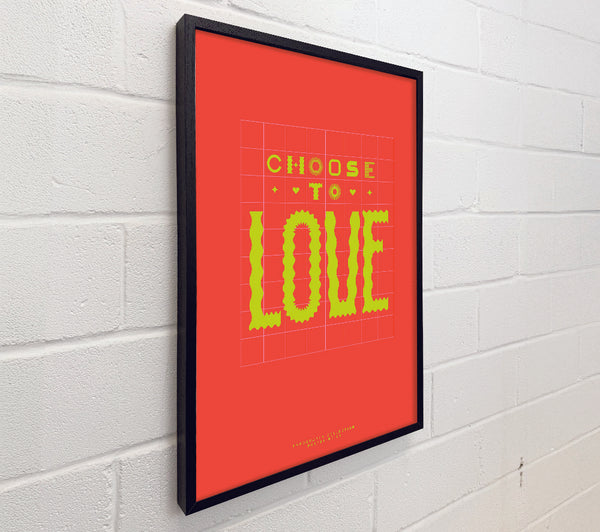 Choose To Love