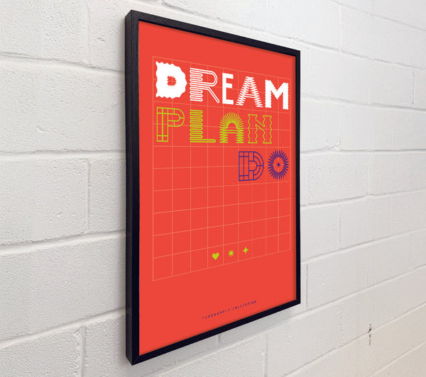Dream Plan Do