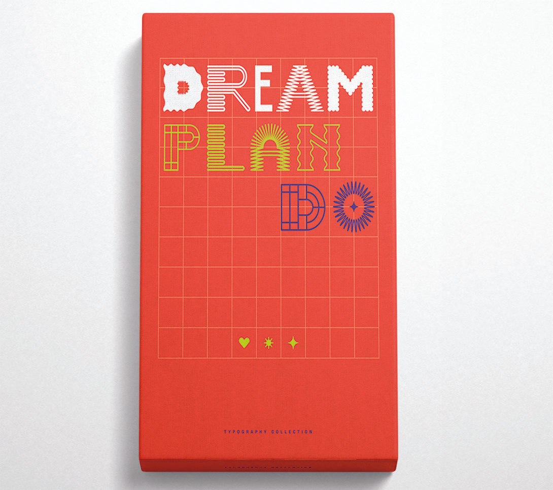  A Canvas Print of Dream Plan Do Canvas Print