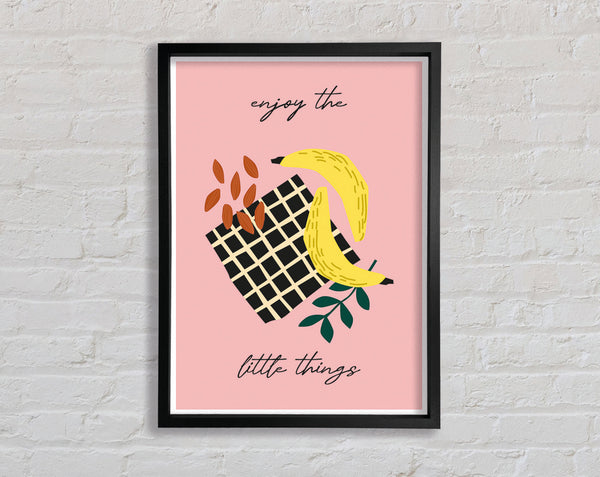 Enjoy The Little Things Bananas Framed Print