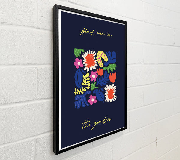 Find Me In The Garden Boho