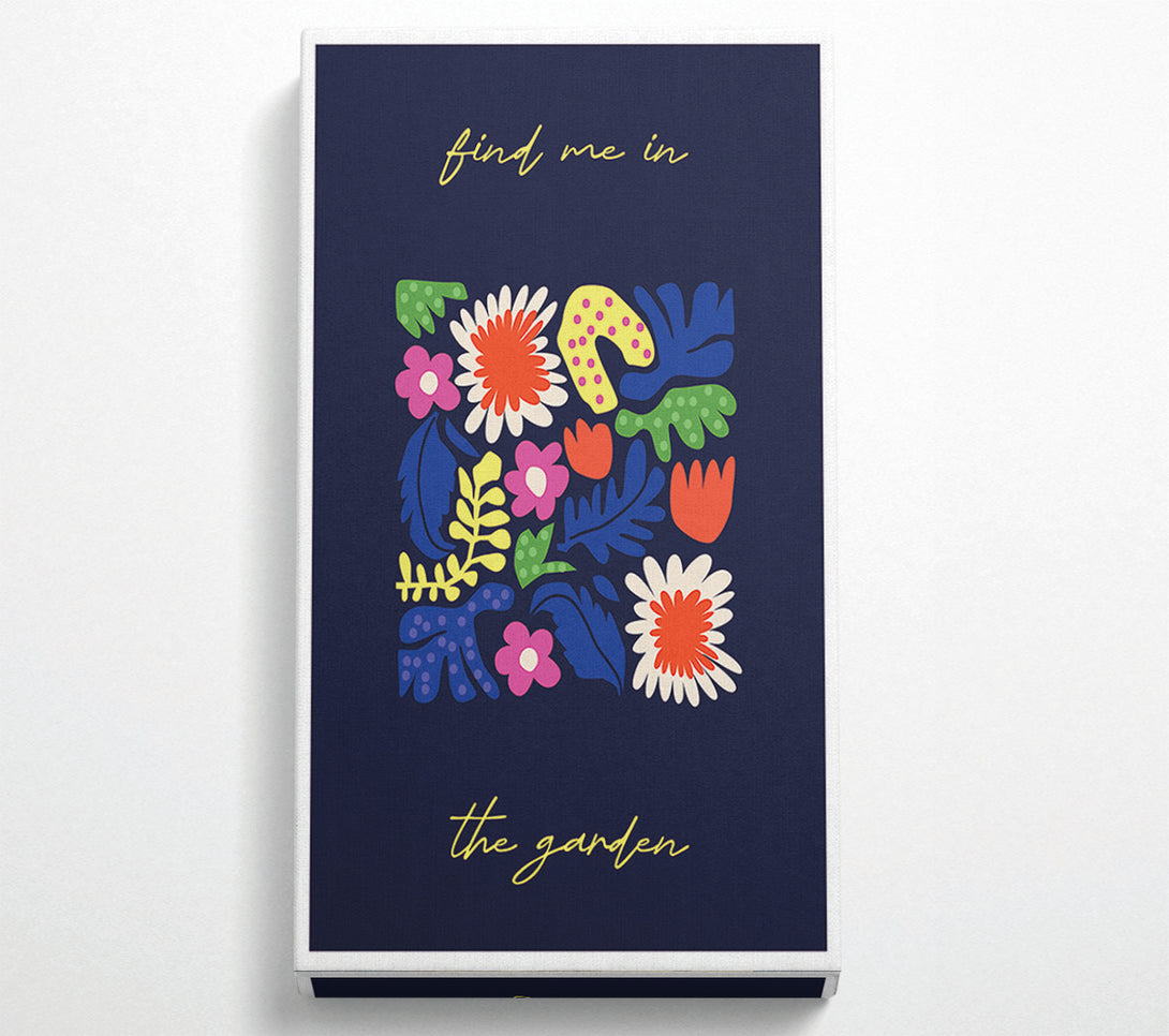  A Canvas Print of Find Me In The Garden Boho Canvas Wall Art