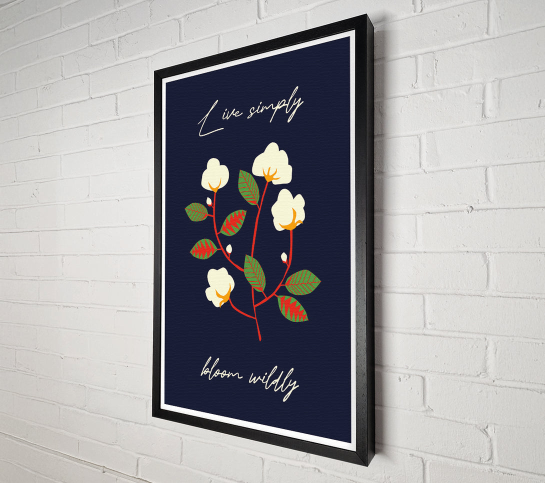  A Canvas Print of Live Simply Bloom Wildly Canvas Print