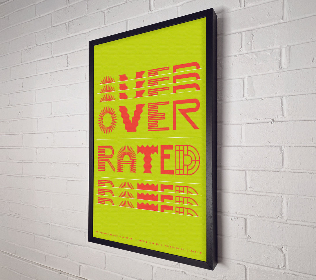  A Canvas Print of Over Rated Canvas Wall Art