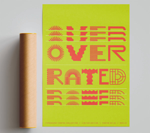 Over Rated Print