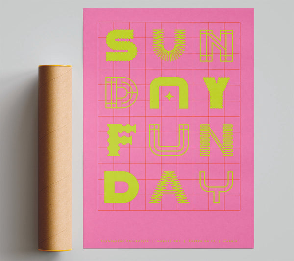 Sunday Funday Pink Poster