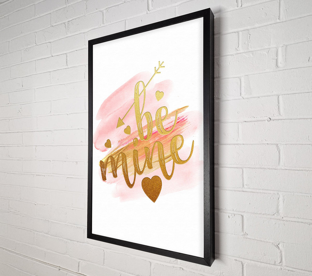  A Canvas Print of Be Mine Canvas Print