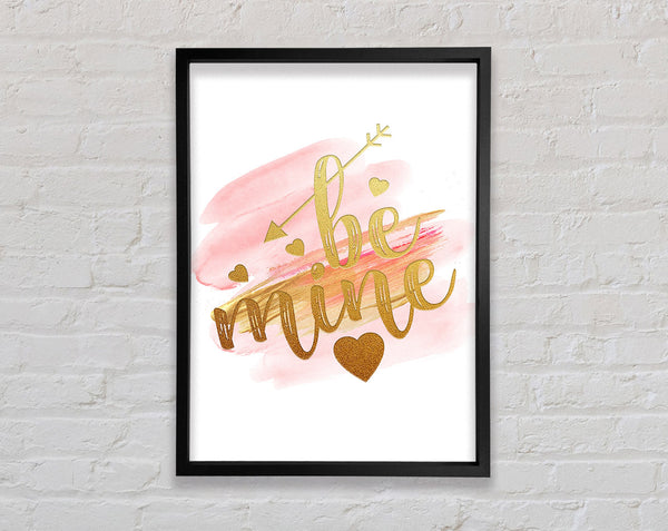 Be Mine Framed Print