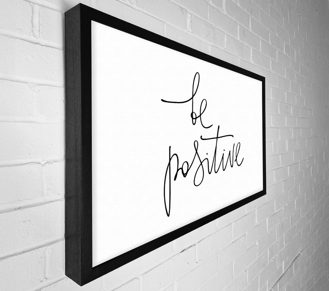  A Canvas Print of Be Positive Canvas Art