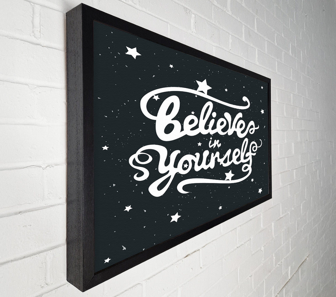  A Canvas Print of Believe In Yourself Canvas Print