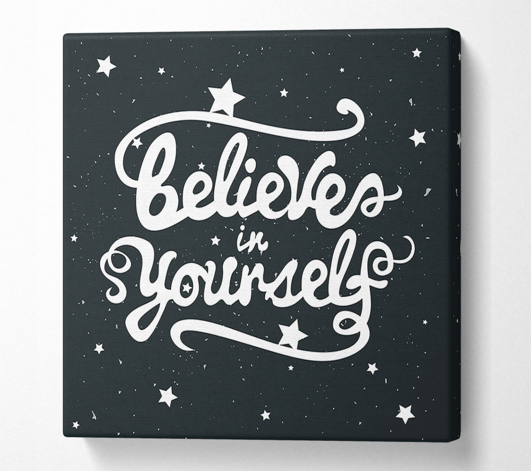  A Canvas Print of Believe In Yourself Canvas Print