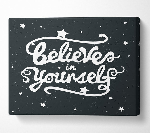  A Canvas Print of Believe In Yourself Canvas Print