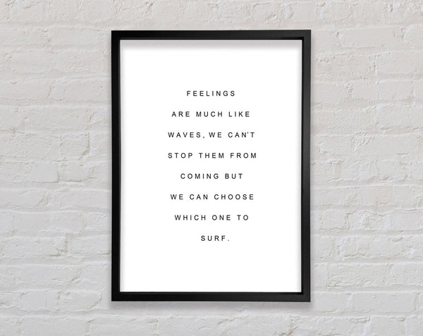 Feelings Quote Framed Print