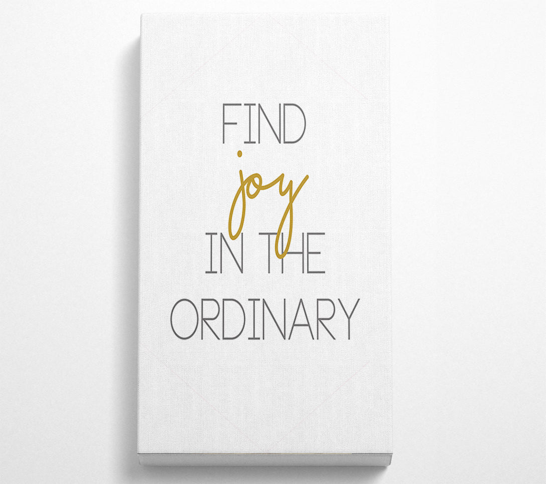  A Canvas Print of Find Joy Canvas Wall Art