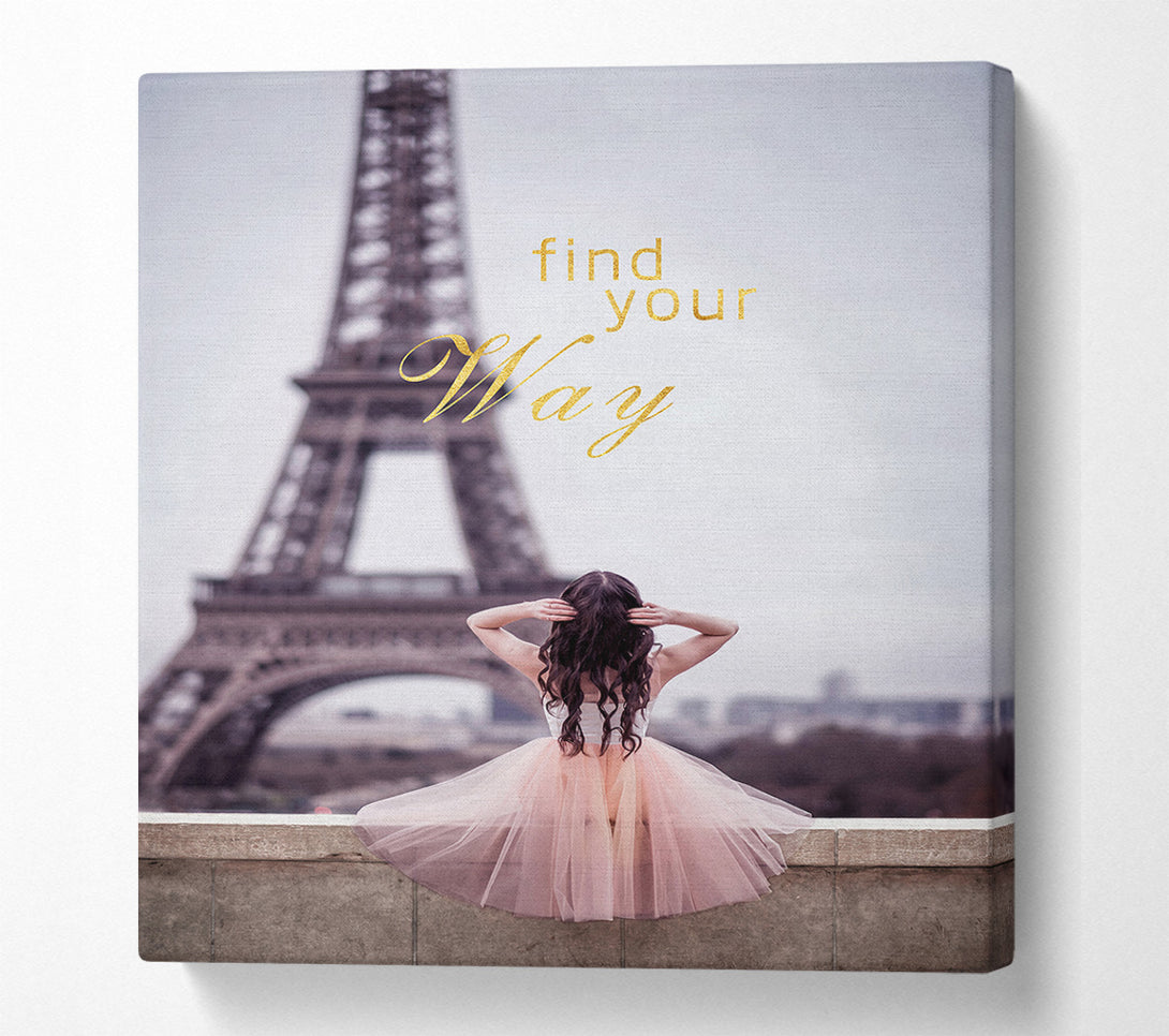  A Canvas Print of Find Your Way Ballerina  Eiffel Tower Canvas Print