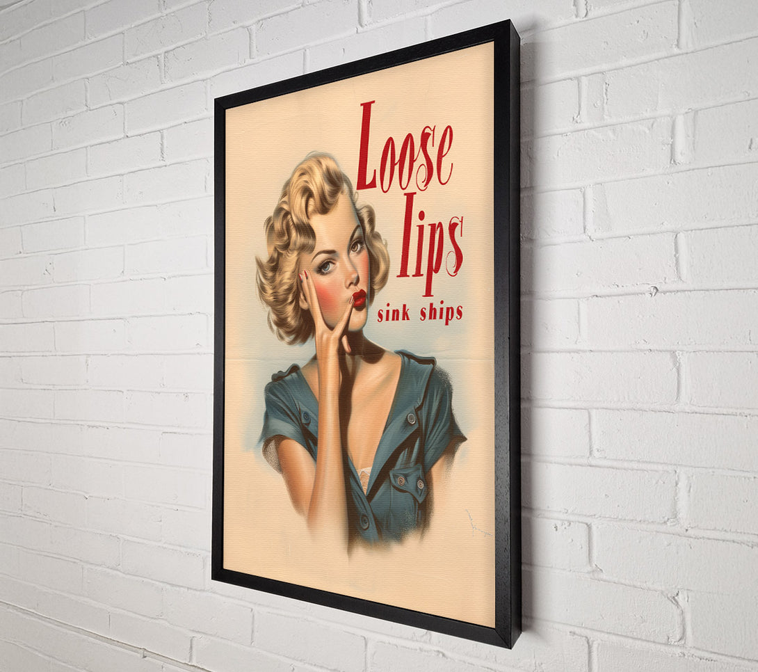  A Canvas Print of Loose Lips Sink Ships Canvas Art
