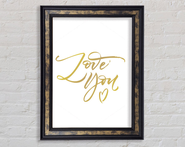 Love You Framed Print