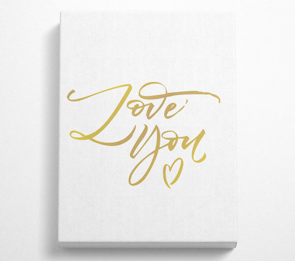  A Canvas Print of Love You Canvas Print