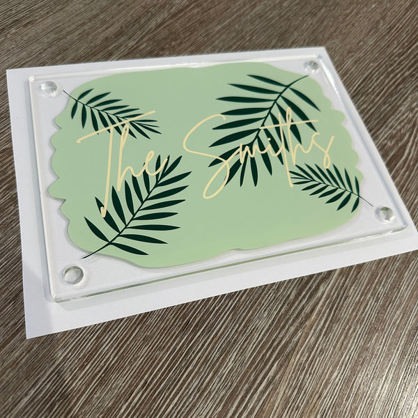 Sage Green Palm Leaf Design House Name/Number High Quality Acrylic Outdoor Or Inside Sign Including Fixtures & Standoffs - Assorted Colours & Fonts (See Images)