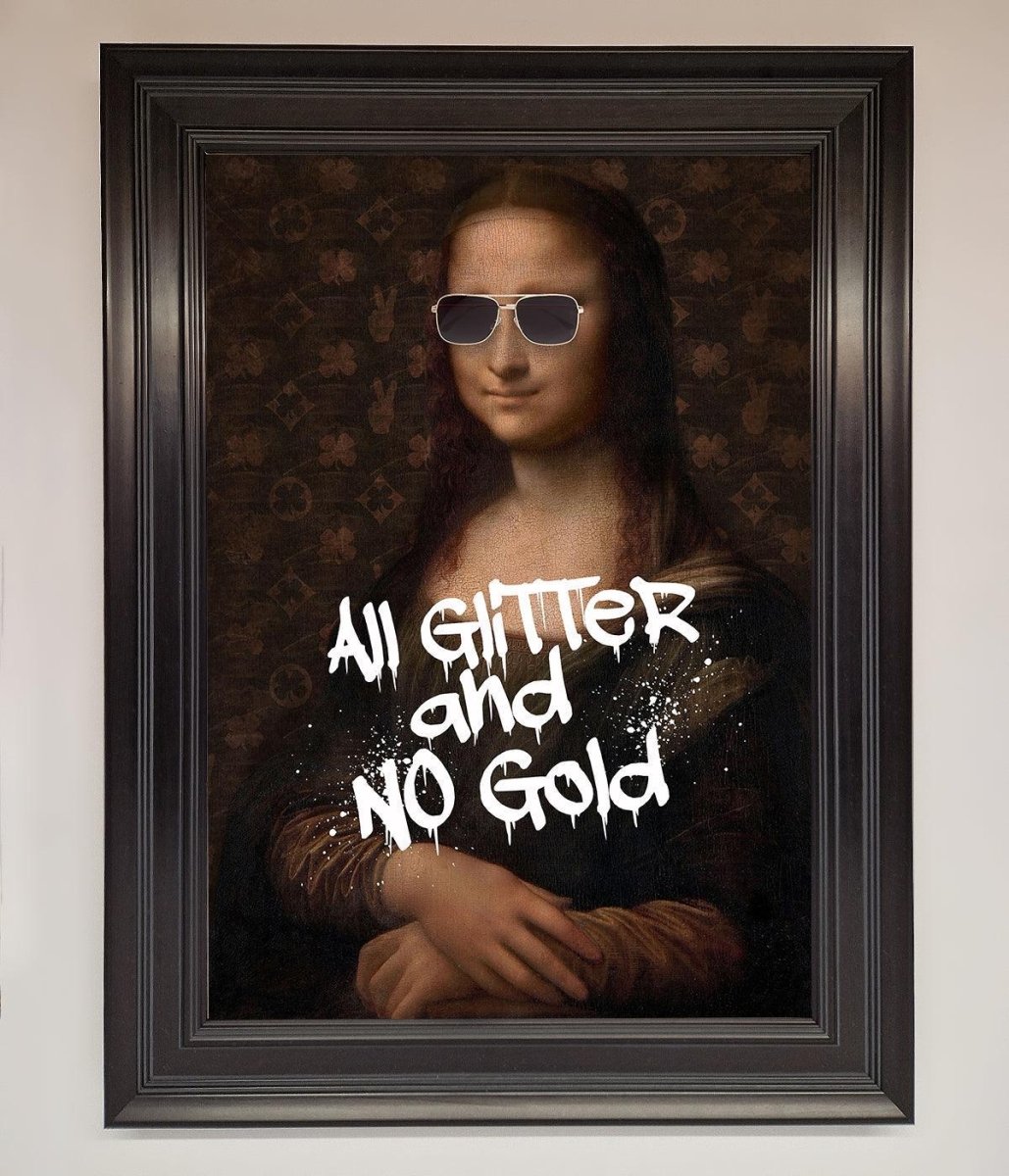 All Glitter No Gold Mona Lisa Framed Print - Zestio