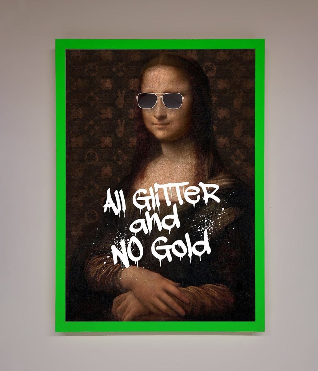 All Glitter No Gold Mona Lisa Framed Print - Zestio