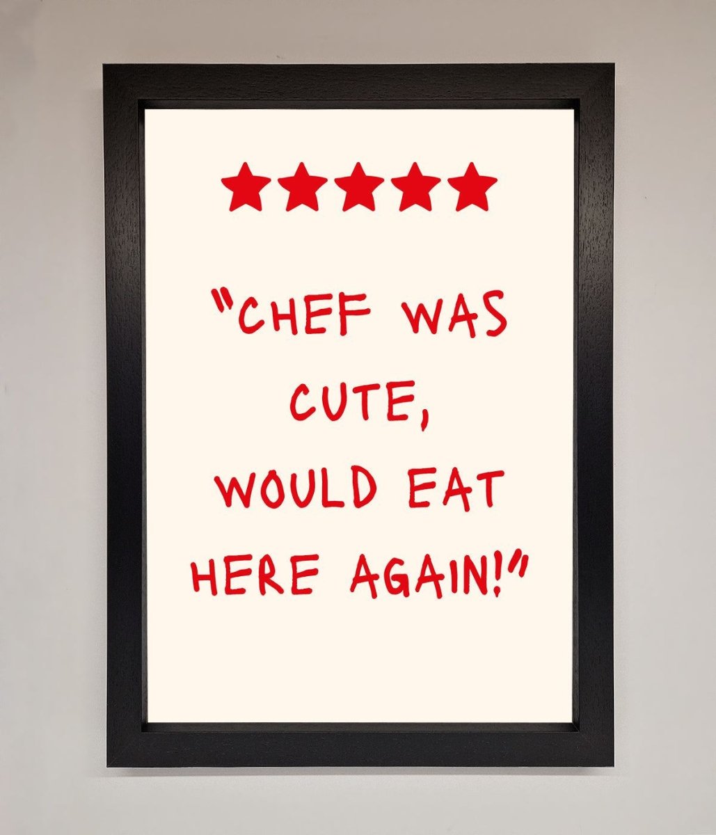 Chef Was Cute Framed Wall Art - Zestio