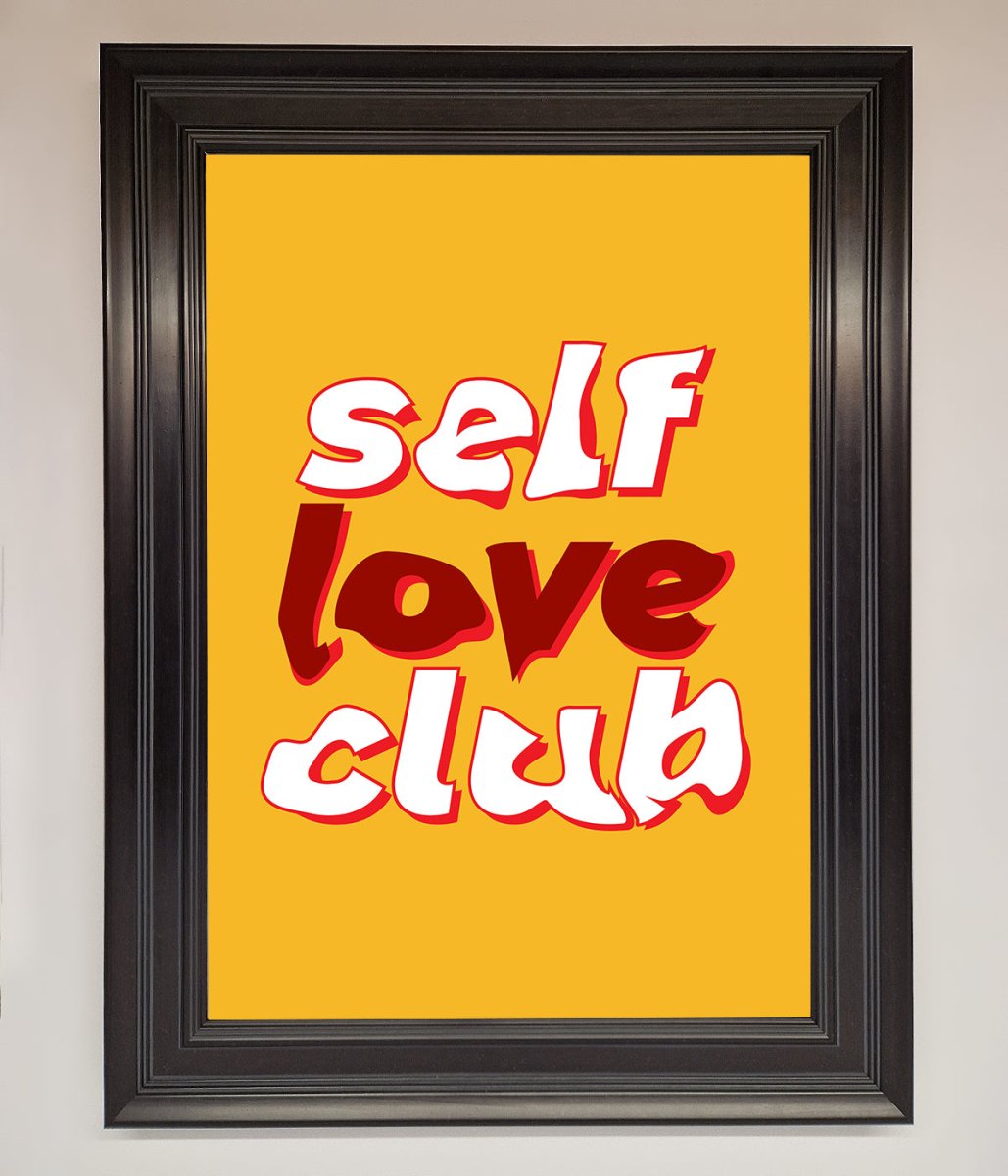 Self Love Club Quote Framed Wall Art - Zestio