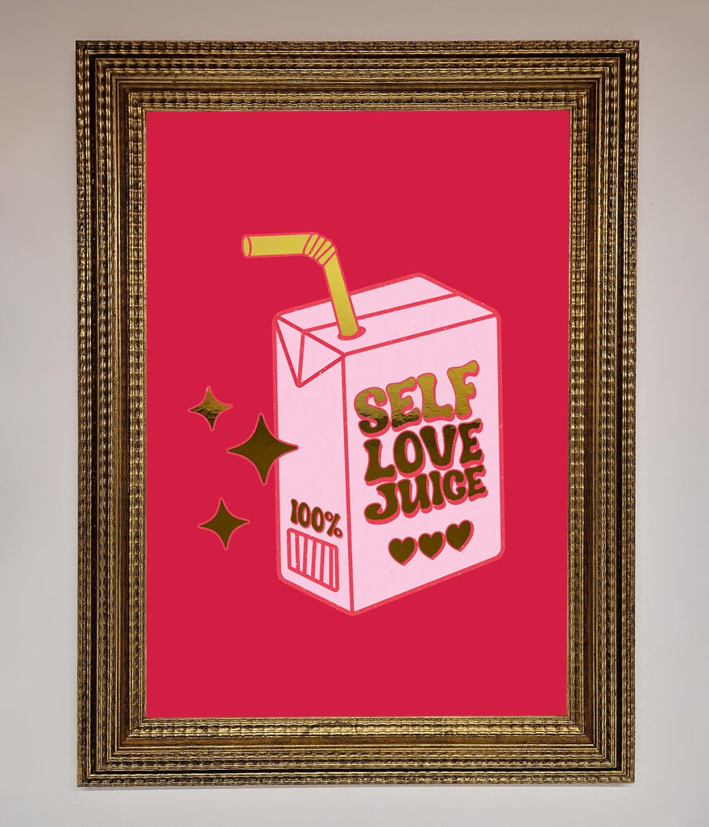 Self Love Juice Foil Print - Zestio