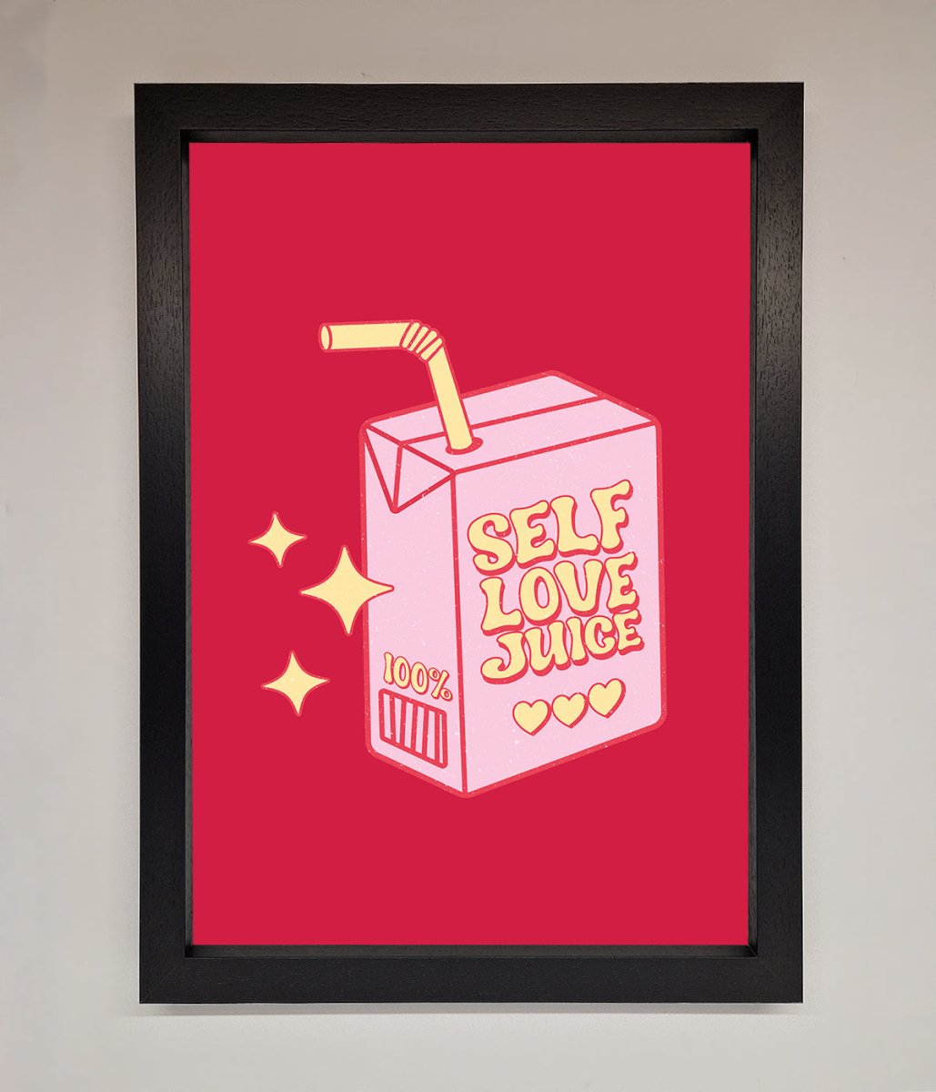 Self Love Juice Framed Poster - Zestio