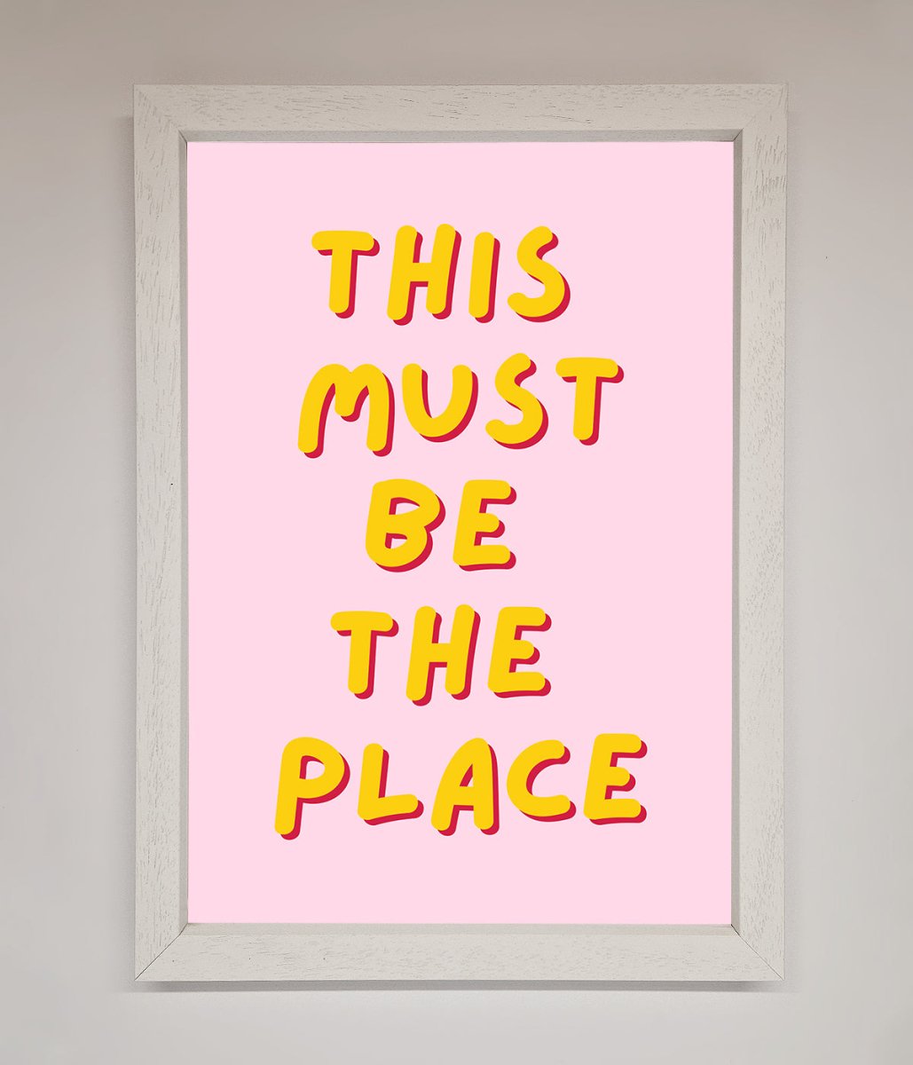 This Must Be The Place Framed Wall Art - Zestio