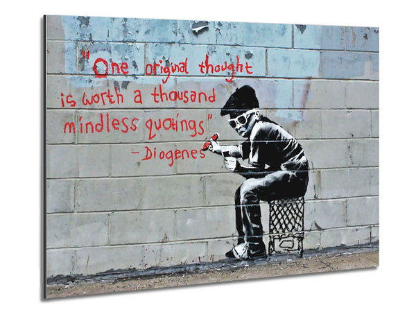 One Original Thought Is Worth A... Metal Print