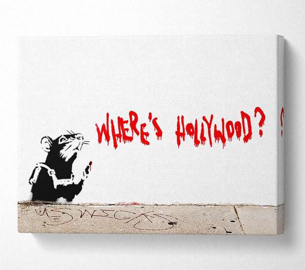  A Canvas Print of Banksy Rat Wheres Hollywood Canvas Art
